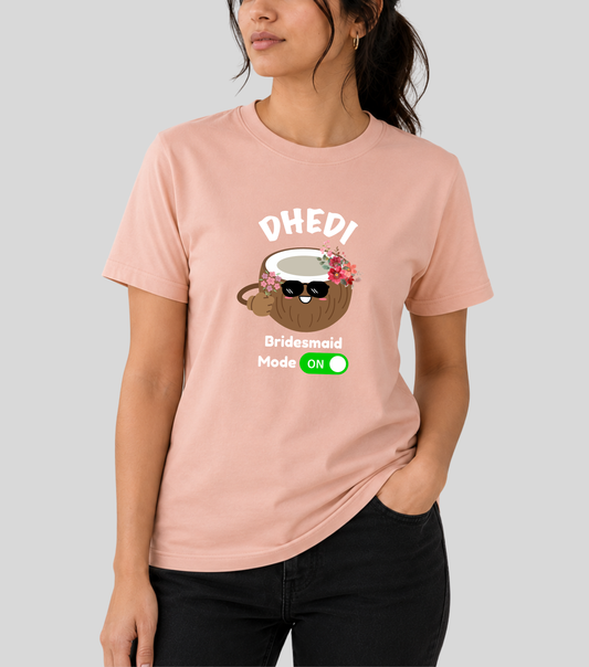 Wedding | Roce : Dhedi Coconut Tshirt | 100% Cotton | Unisex